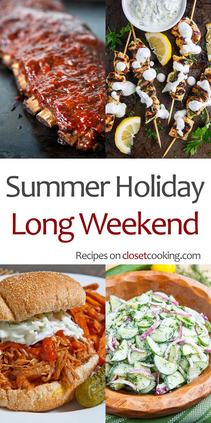 some food is sitting on a plate and the words summer holiday long weekend are above it