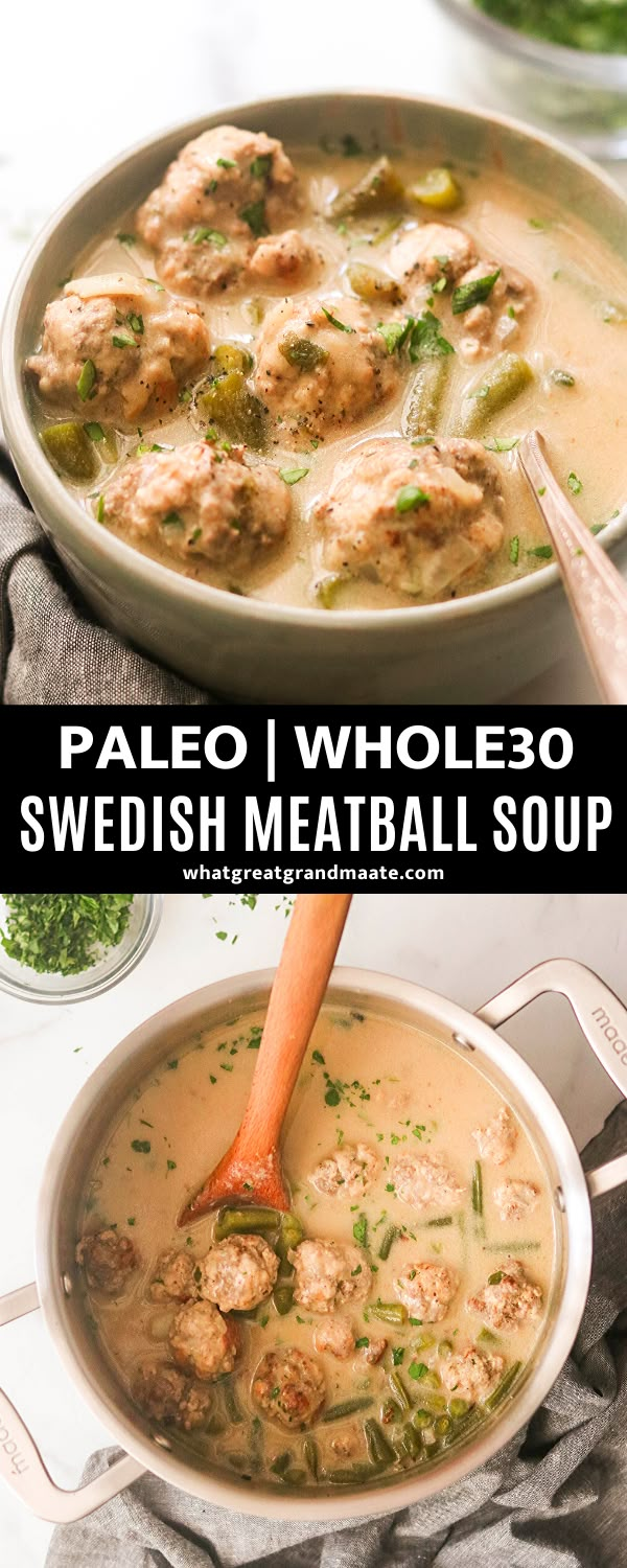 Swedish Meatball Soup, Whole 30 Soup, Whole30 Soup Recipes, Soup Paleo, Paleo Soups, Whole30 Dinner, Paleo Soup, Whole 30 Diet, Dairy Free Paleo