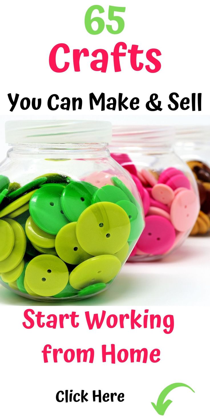 a jar full of buttons with the words 65 crafts you can make and sell