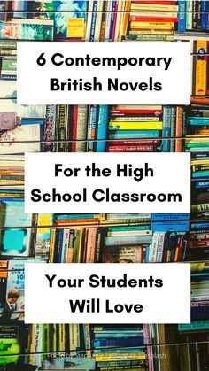 a pile of books with the title 6 contemporary british novels for the high school classroom your students will love