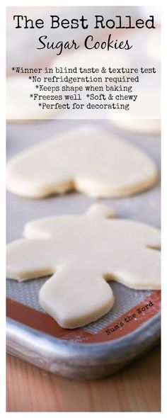 the best rolled sugar cookies with instructions on how to bake them and why not