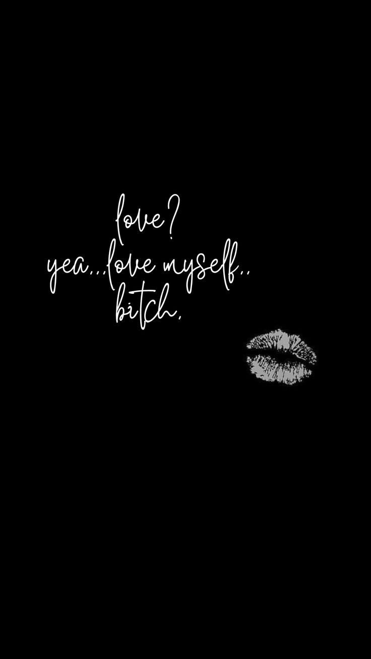 Im Her Wallpaper, Black Love Wallpaper Hd, Me Myself And I Wallpaper, Self Love Wallpaper Iphone Aesthetic, I Love Me Wallpaper, Me Myself And I Quotes, Love Myself Wallpaper, Boldness Quotes, Love Myself Quote