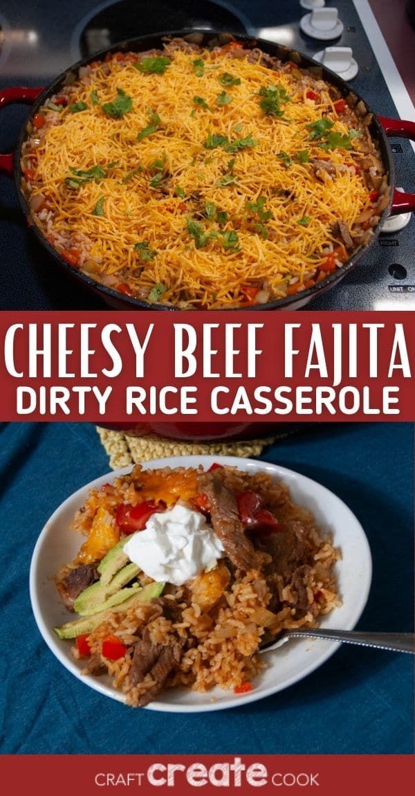 cheesey beef fajita and dirty rice casserole are the perfect side dish