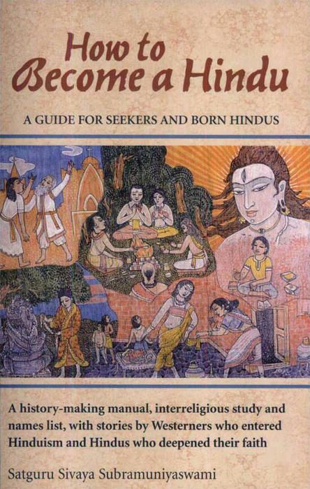 the cover of how to become a hindu guide for seekers and born hindus