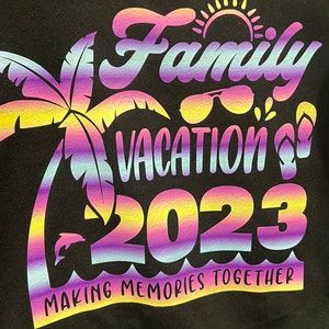 a family vacation t - shirt with the words making memories together