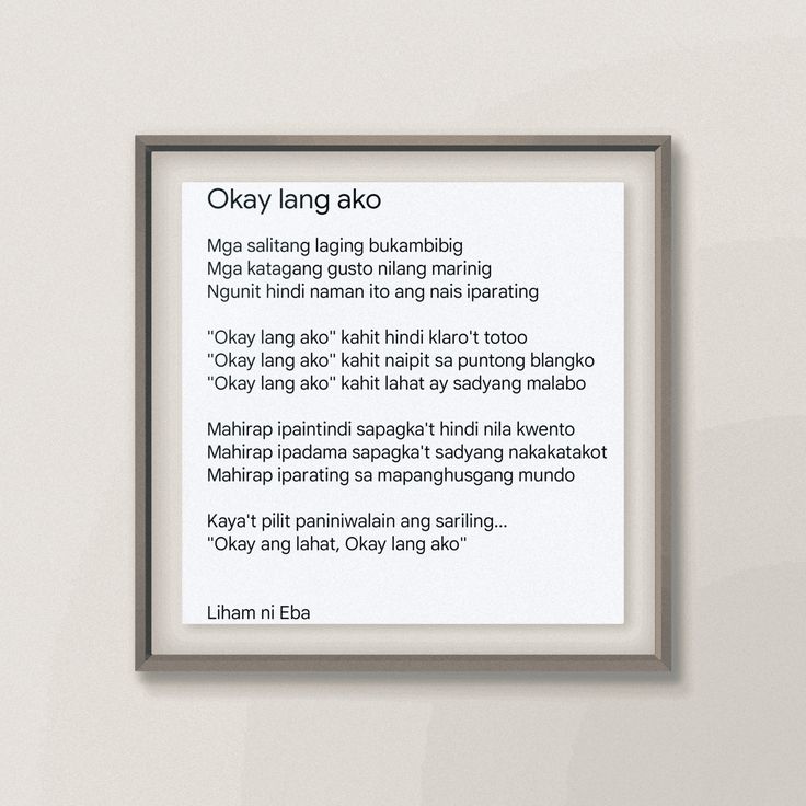 an image of a poem written in the language okay langng ako on a white wall