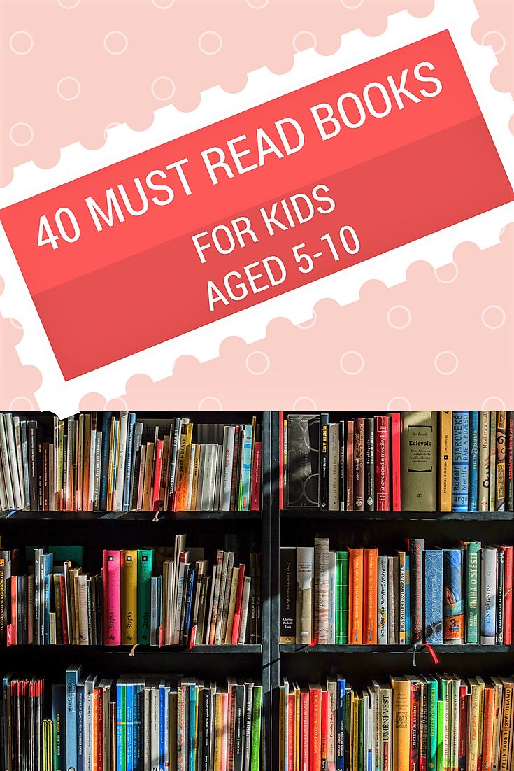 a book shelf filled with lots of books and the words 40 must read books for kids aged 5 - 10