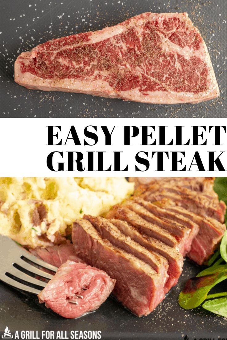 steak, potatoes and spinach on a plate with the words easy pellet grill steak