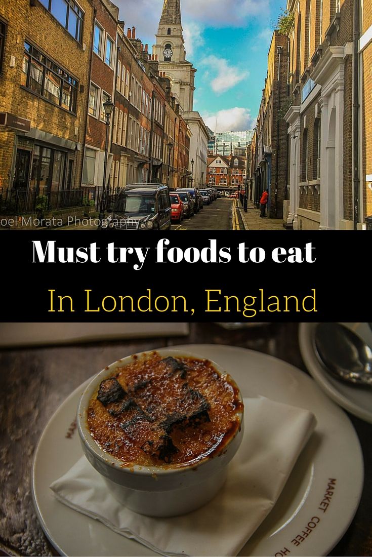 an image of food on a plate with the words must try foods to eat in london, england