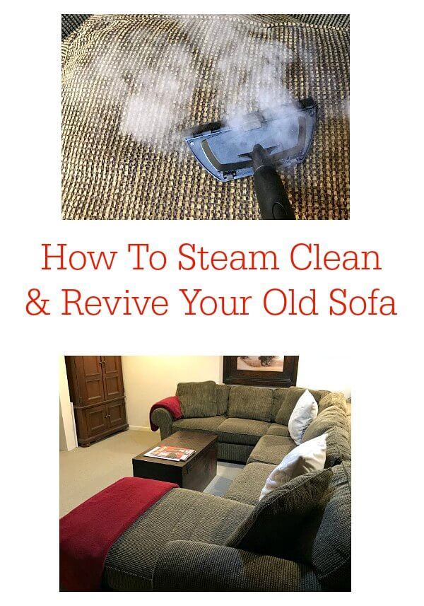 a couch with steam coming out of it and the words how to steam clean & revve your old sofa