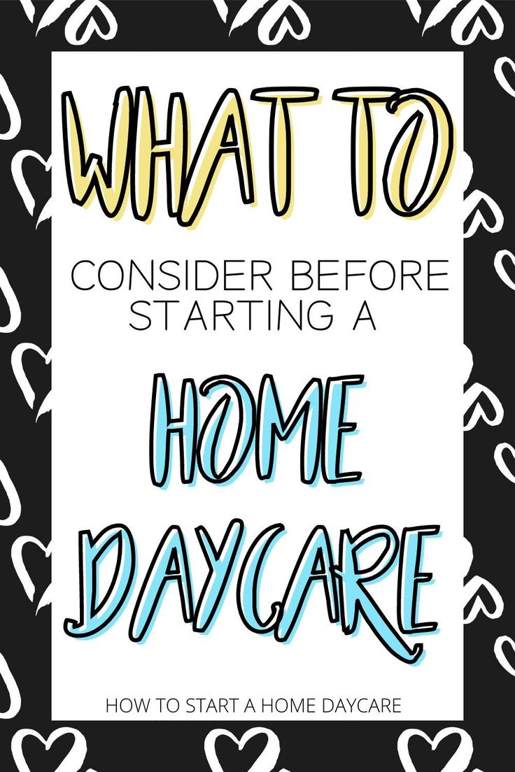 the cover of what to consider before starting a home daycare program, with text overlay