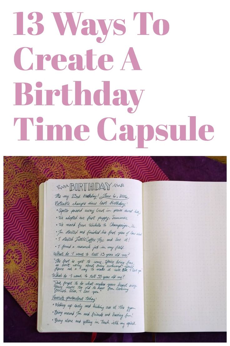 an open book with the title 13 ways to create a birthday time capsule