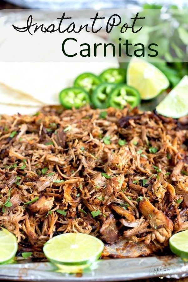 an image of mexican food with limes on the side and text overlay that reads instant pot carnitas