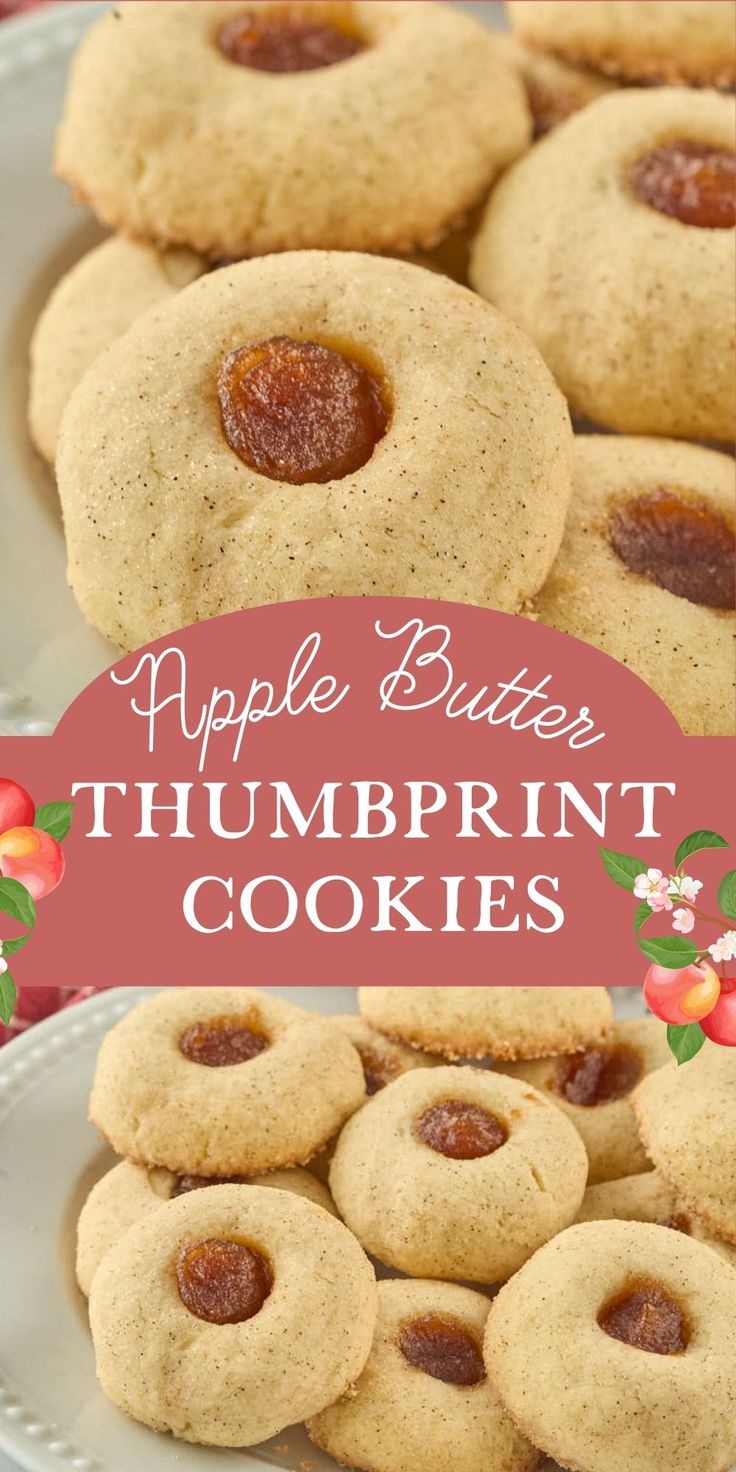 apple butter thumbnut cookies on a plate with the words, apple butter thumbnut cookies