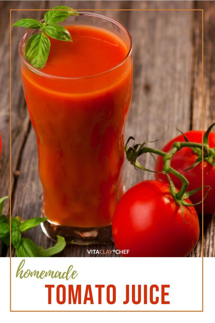 tomato juice in a glass next to tomatoes on the table with text overlay that reads homemade tomato juice