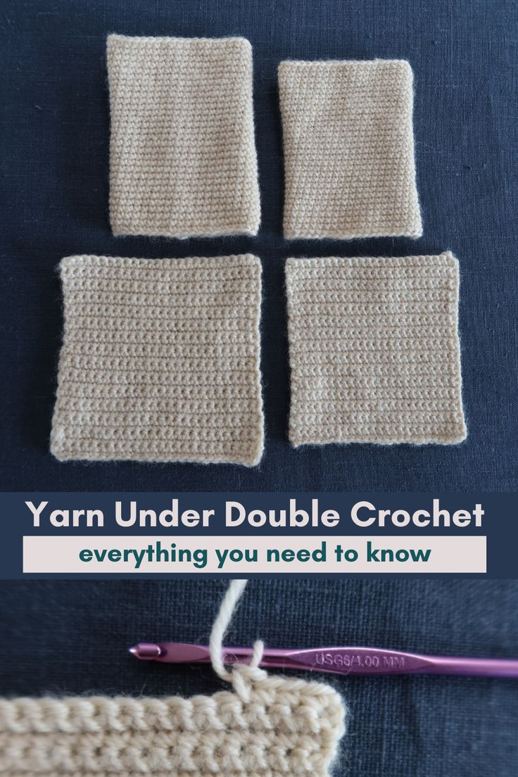 four square crochet squares are shown with the text yarn under double crochet everything you need to know