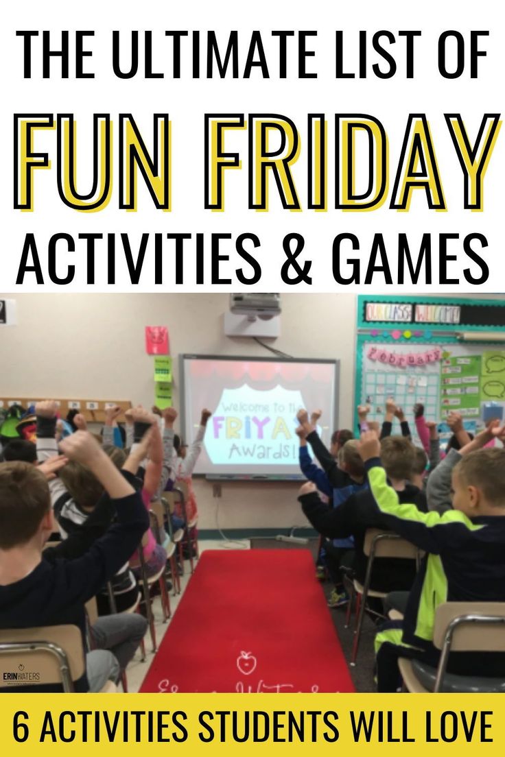 the ultimate list of fun friday activities and games for kids to play in their classroom