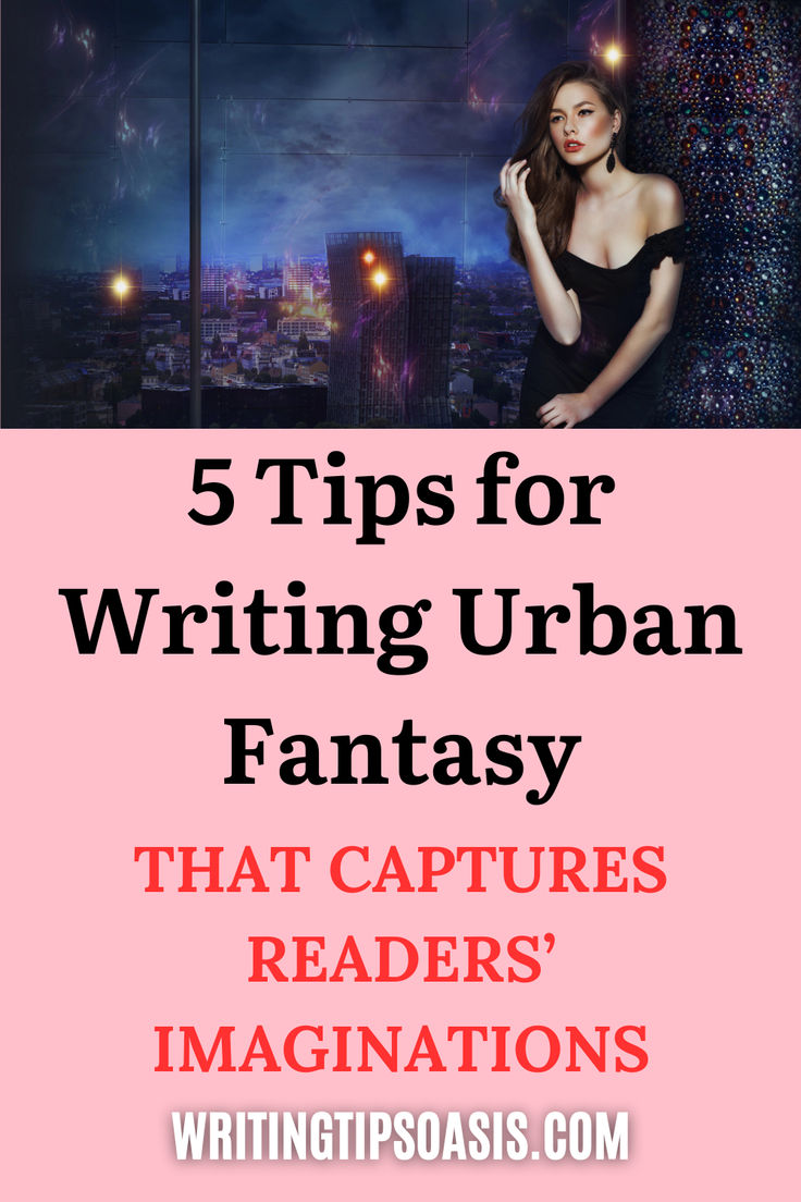 Image of woman and urban city and title of pin which is 5 tips for writing urban fantasy that captures readers' imaginations. Fantasy Writing Tips, Urban Fantasy Writing, Fiction Writing Prompts, Author Tips, Fanfic Ideas, Tips For Writing, Aspiring Author, On Writing, Fantasy Story