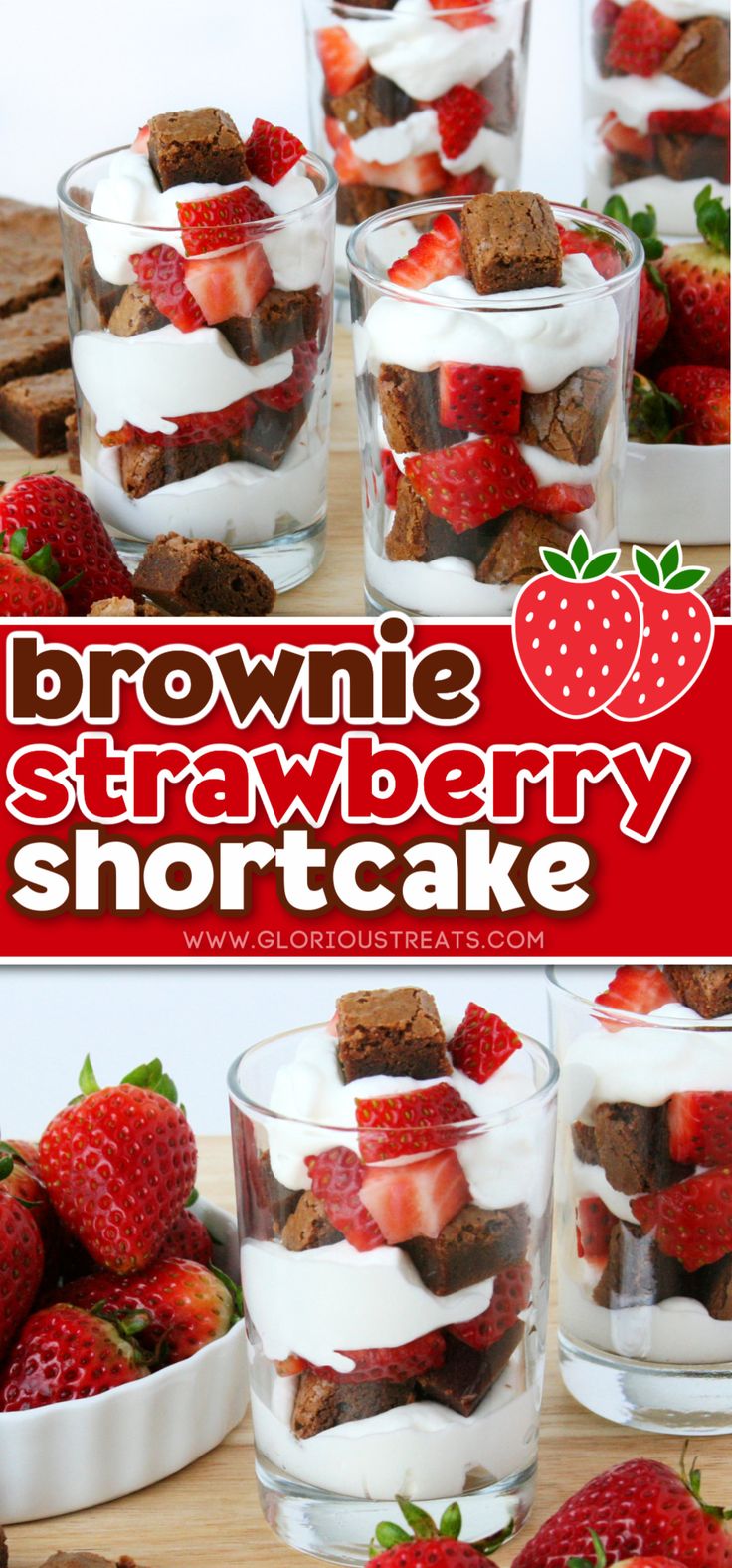 brownie strawberry shortcakes in glasses with strawberries