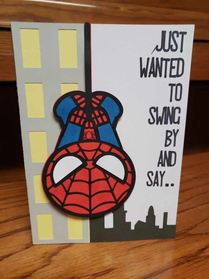 a spiderman card with the words just wanted to swing by and say on it