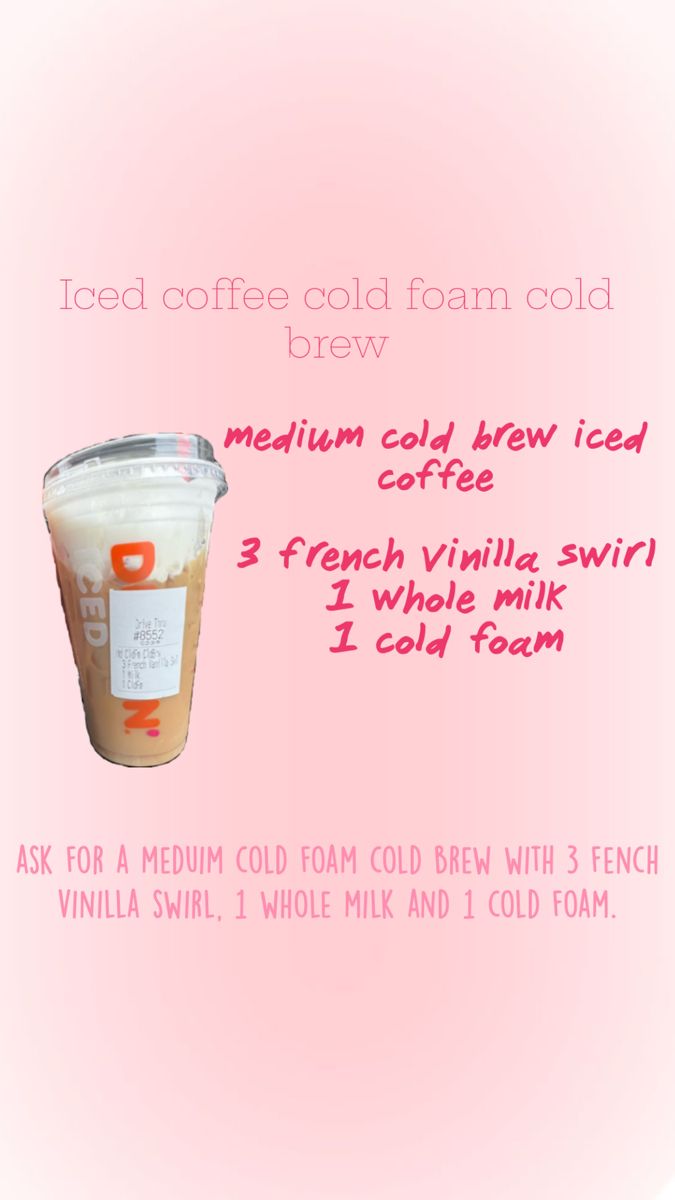 a cup of coffee with ice cream on top and the words, iced coffee cold foam cold