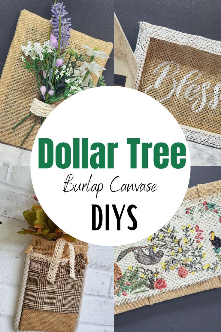 dollar tree burlap canvas diy's with the words dollar tree on it