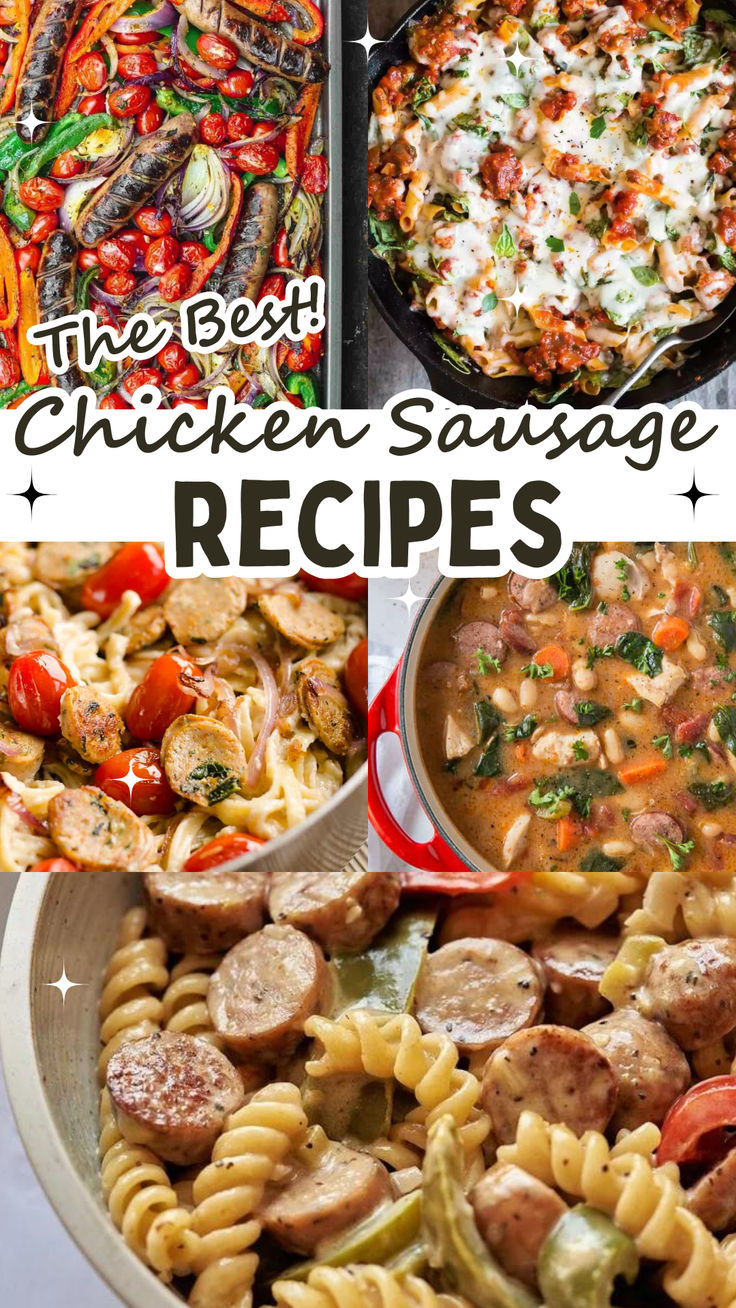 the best chicken sausage and pasta recipes