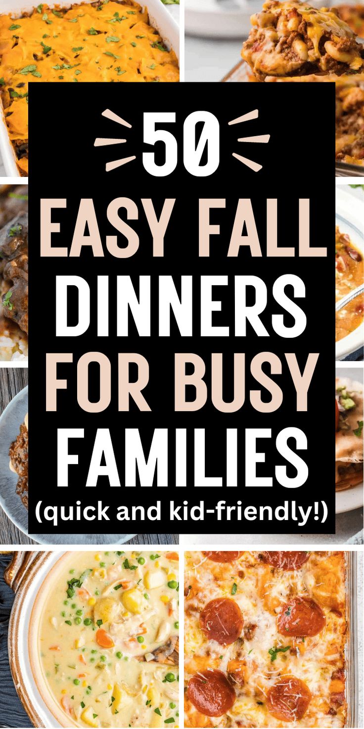 the cover of 50 easy fall dinners for busy families