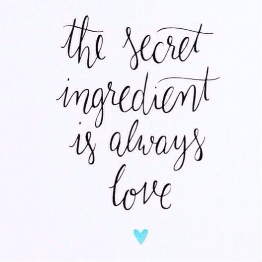 the secret ingredient is always love written in cursive ink on white paper with black lettering