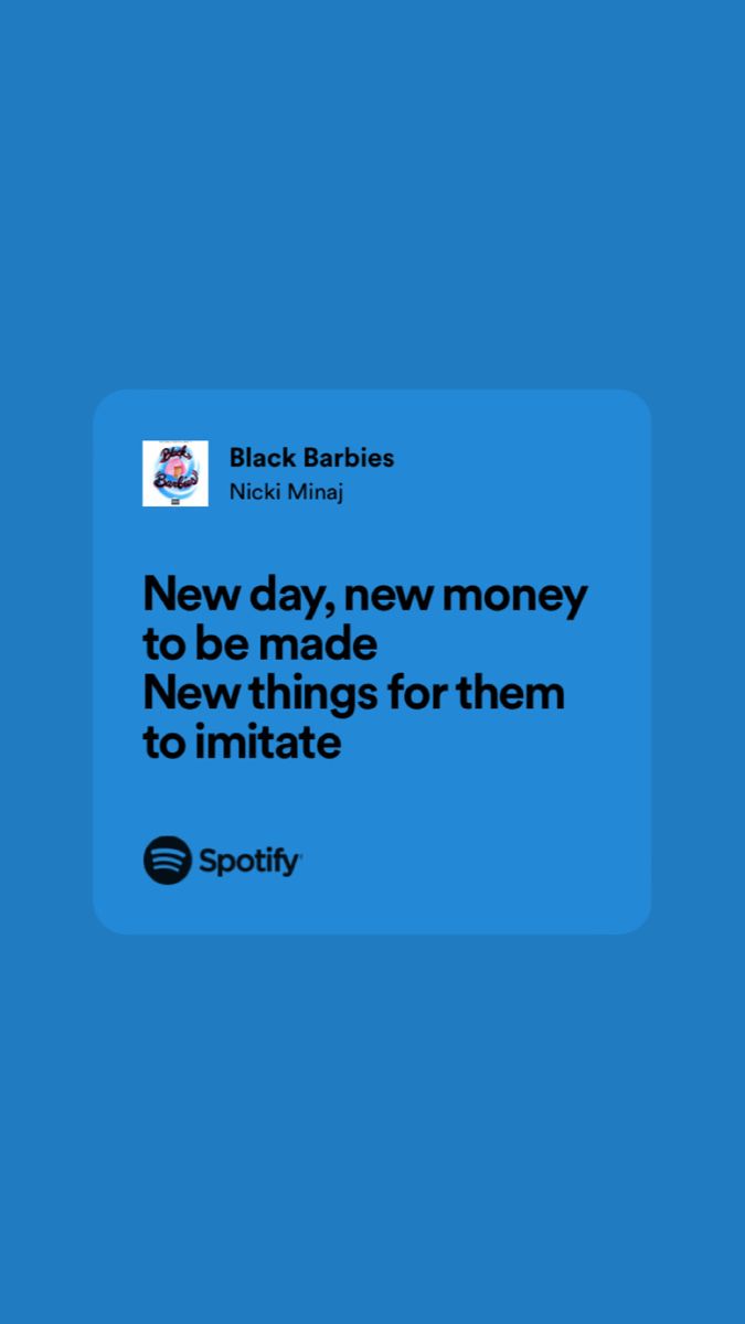 the text reads, new day, new money to be made new things for them to imitate