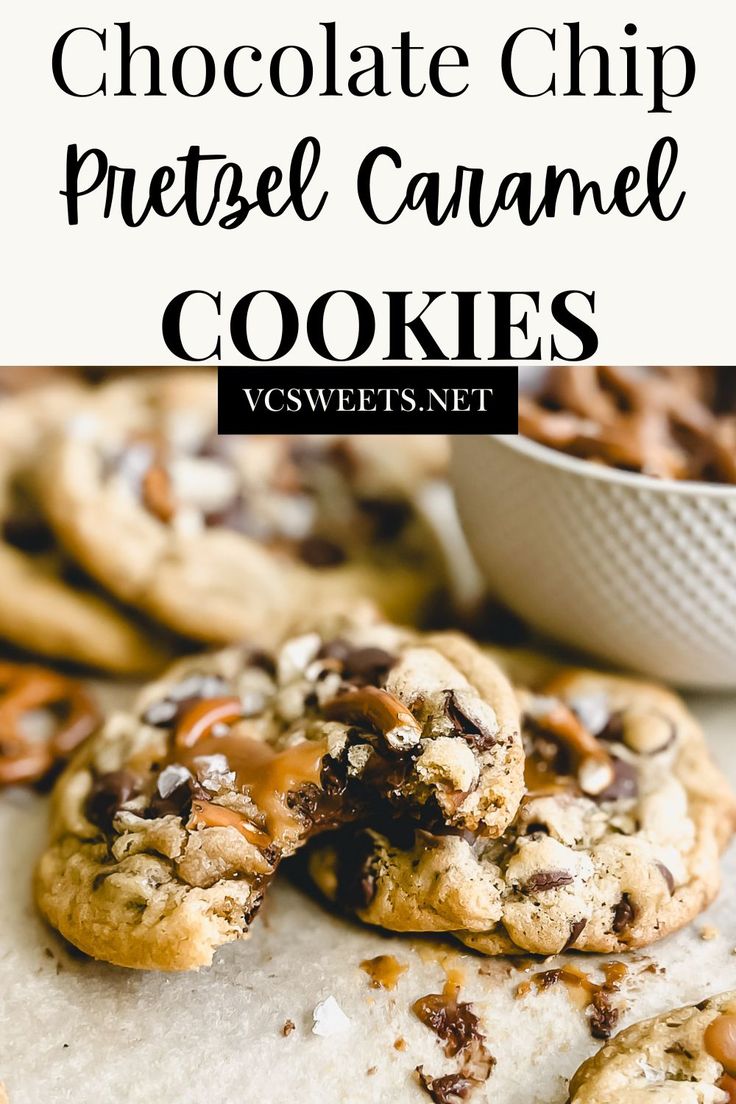 chocolate chip pretzel caramel cookies with text overlay