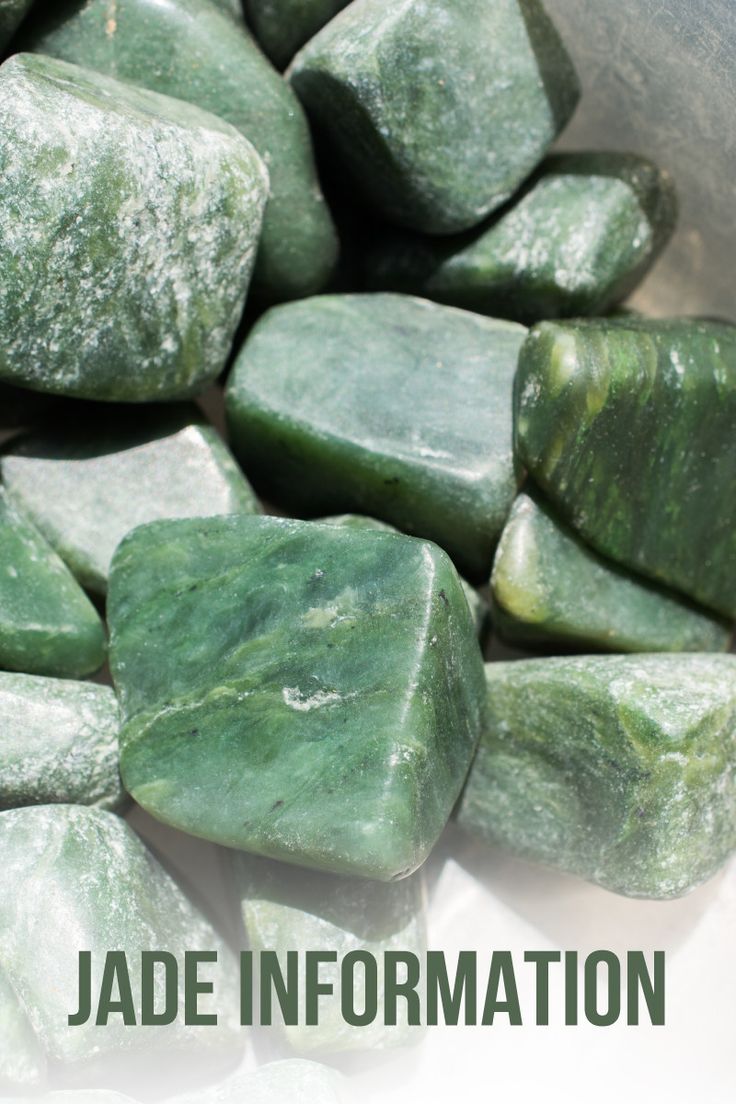 green rocks with the words jade information on them