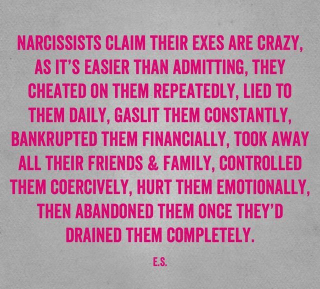 a pink quote on grey paper that says, narcissts claim their exes are crazy, as it's easier than admiting they