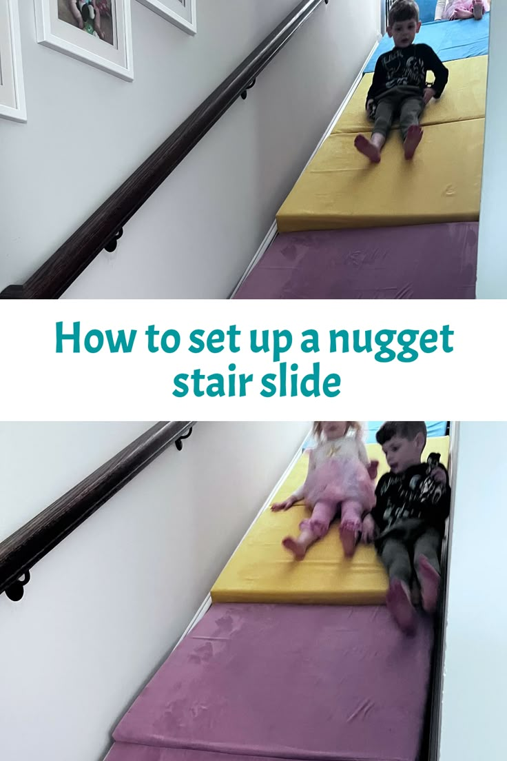 two pictures of children sitting on the stairs with their feet in the air, and one showing how to set up a nugget stair slide