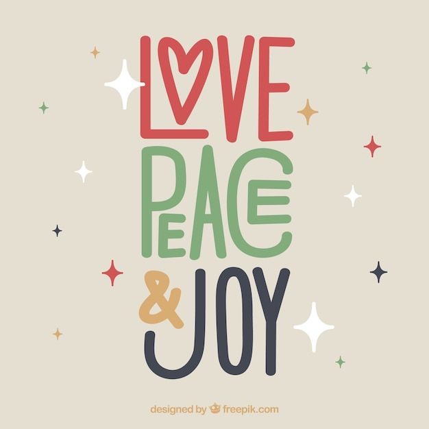 the words love, peace and joy written in different colors