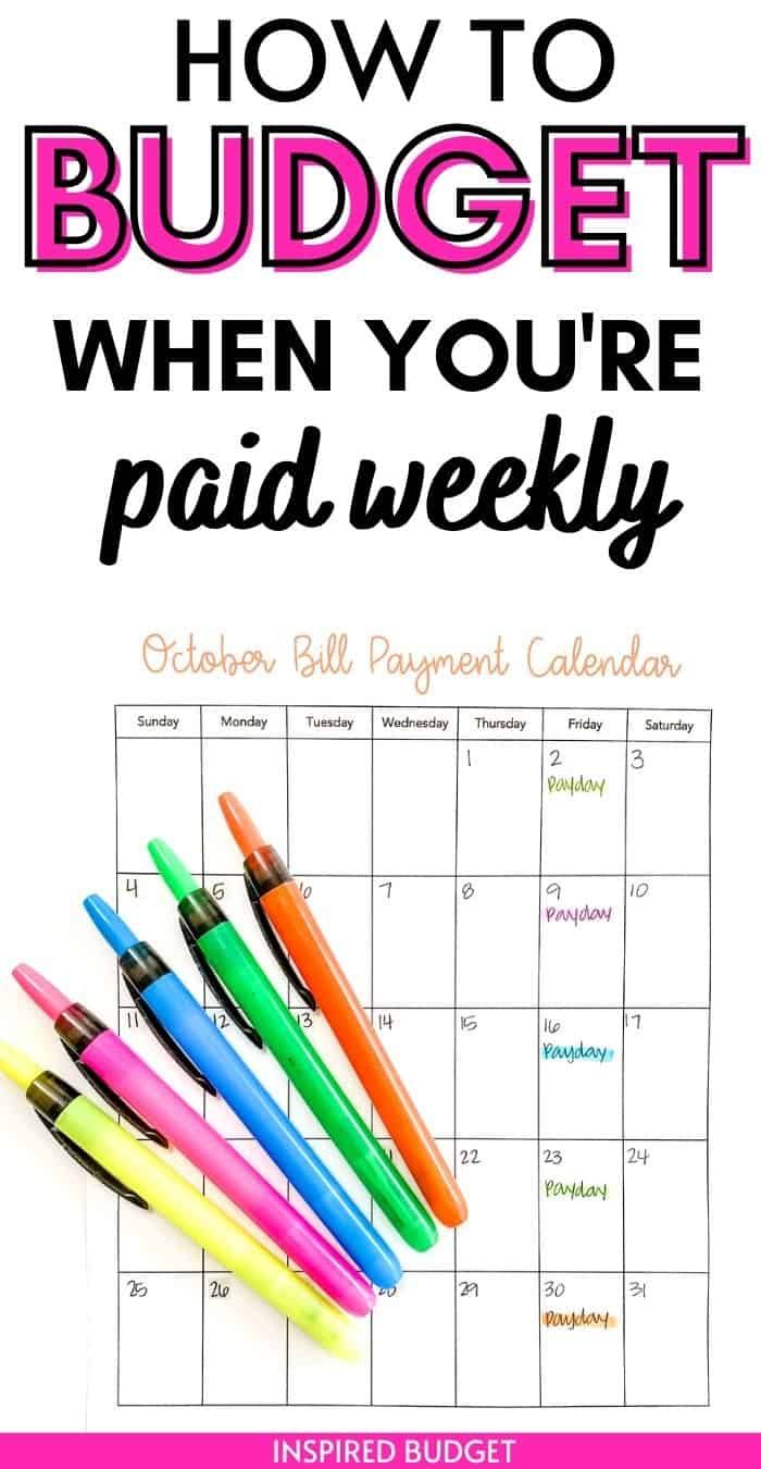 a calendar with pens on it and the words how to budget when you're paid weekly