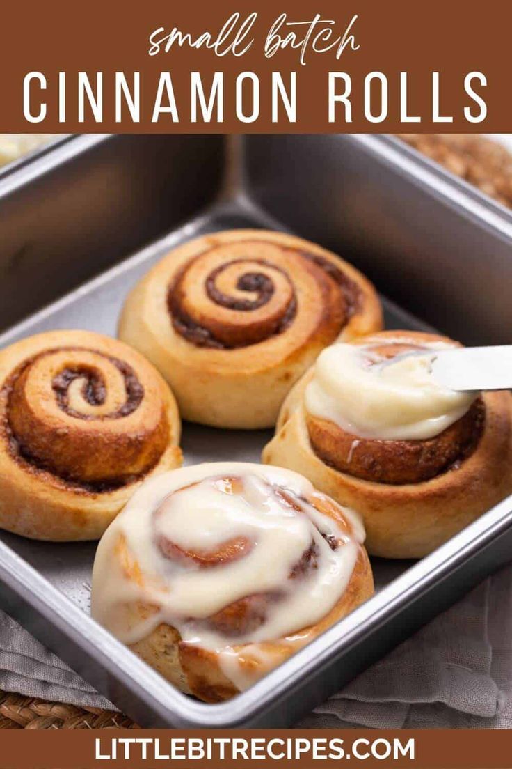 small batch cinnamon rolls in a pan with icing on top and the title overlay reads small batch cinnamon rolls