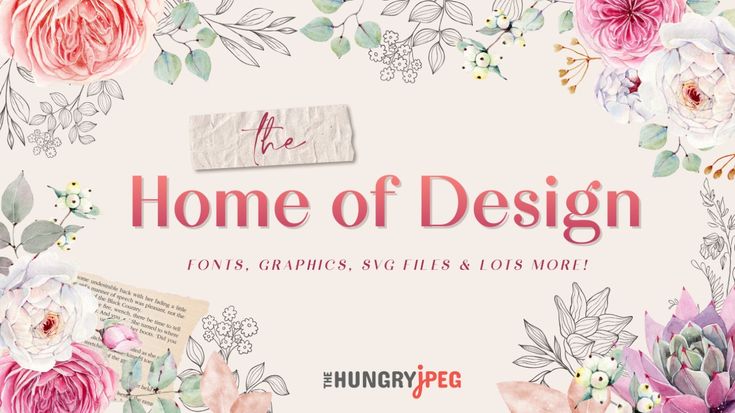 TheHungryJPEG.com | Design Resources, Fonts &  SVG Cut Files