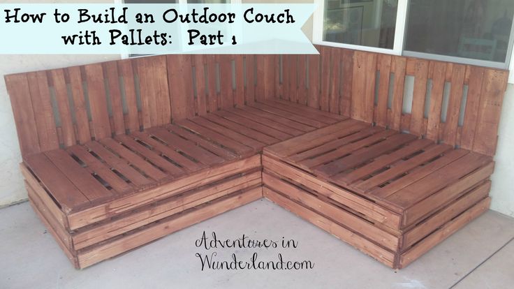 an outdoor couch made out of wooden pallets with text overlay that reads how to build an outdoor couch with pallets part 1