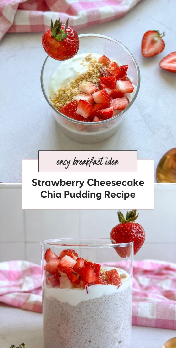 strawberry cheesecake chia pudding recipe in a glass bowl with strawberries on top