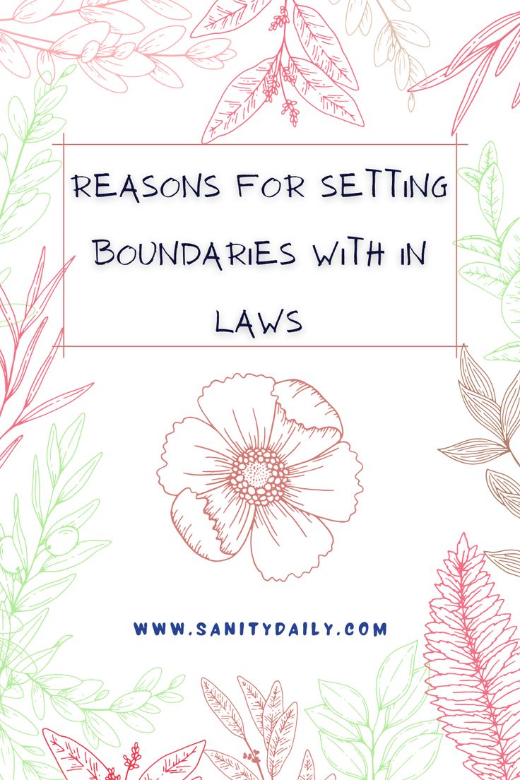 setting boundaries Setting Boundaries With Mother In Law, Boundaries In Laws, Family Boundaries In Laws, Boundaries For Inlaws, Setting Boundaries With In Laws, In Law Boundaries, Boundaries With In Laws, Setting Boundaries With Family, Boundaries With Family