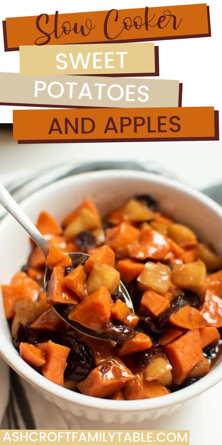 sweet potatoes and apples in a white bowl with a spoon on the side that says slow cooker sweet potatoes and apples