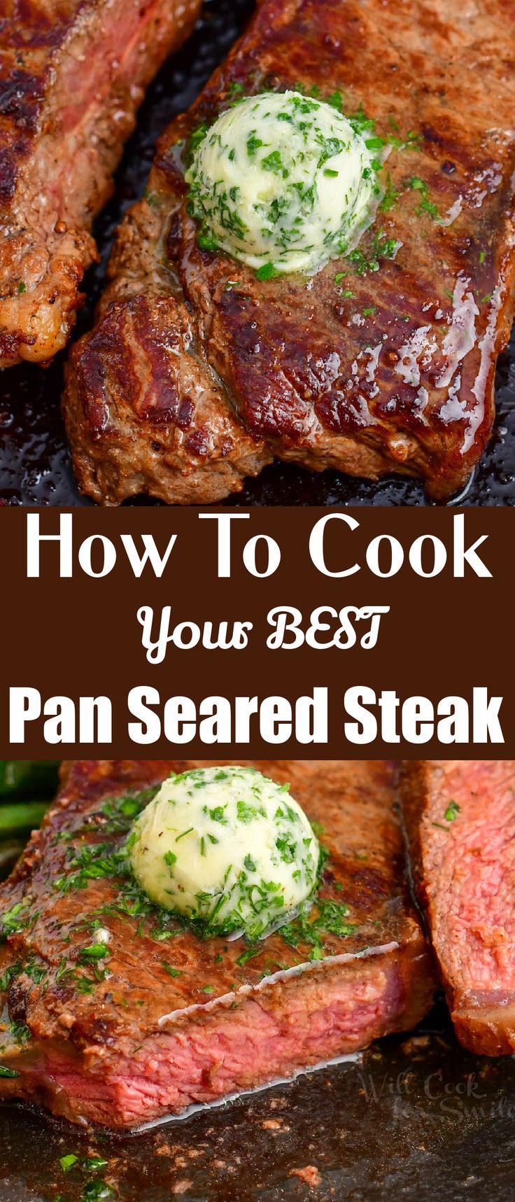 how to cook your best pan seared steak with parsley on the top and bottom