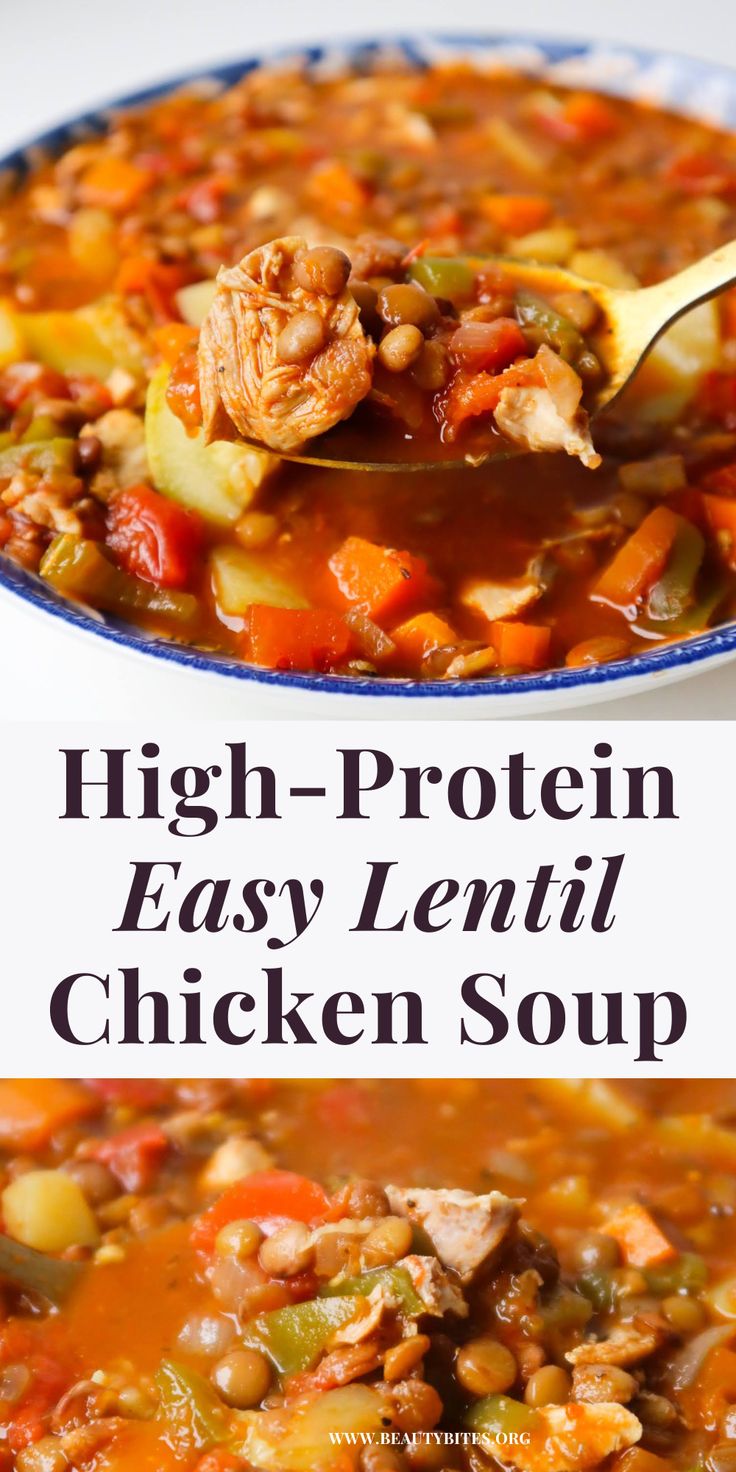 a close up of a bowl of chicken soup with a spoon in it and the words high - protein easy lentil chicken soup