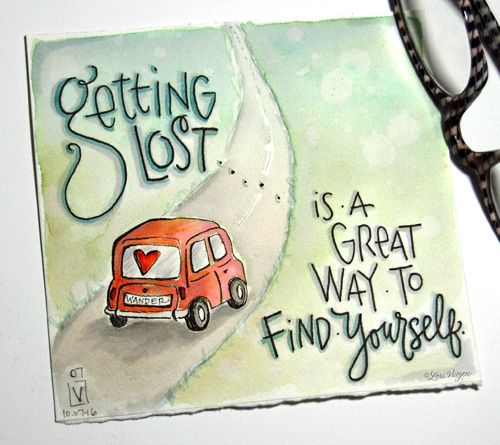 a pair of scissors sitting on top of a piece of paper that says, getting lost is a great way to find yourself