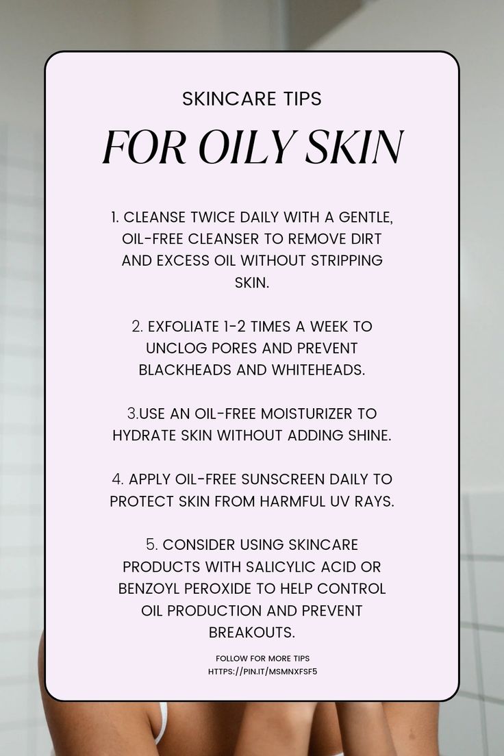 Facial Care For Oily Skin, Tips For Oily Face, How To Reduce Oily Skin, Skin Care Routine For Oily Skin And Acne, Oily Skin Care Tips, Pustules Acne, Skincare Routine For Oily Skin, Facial For Oily Skin, Reduce Oily Skin