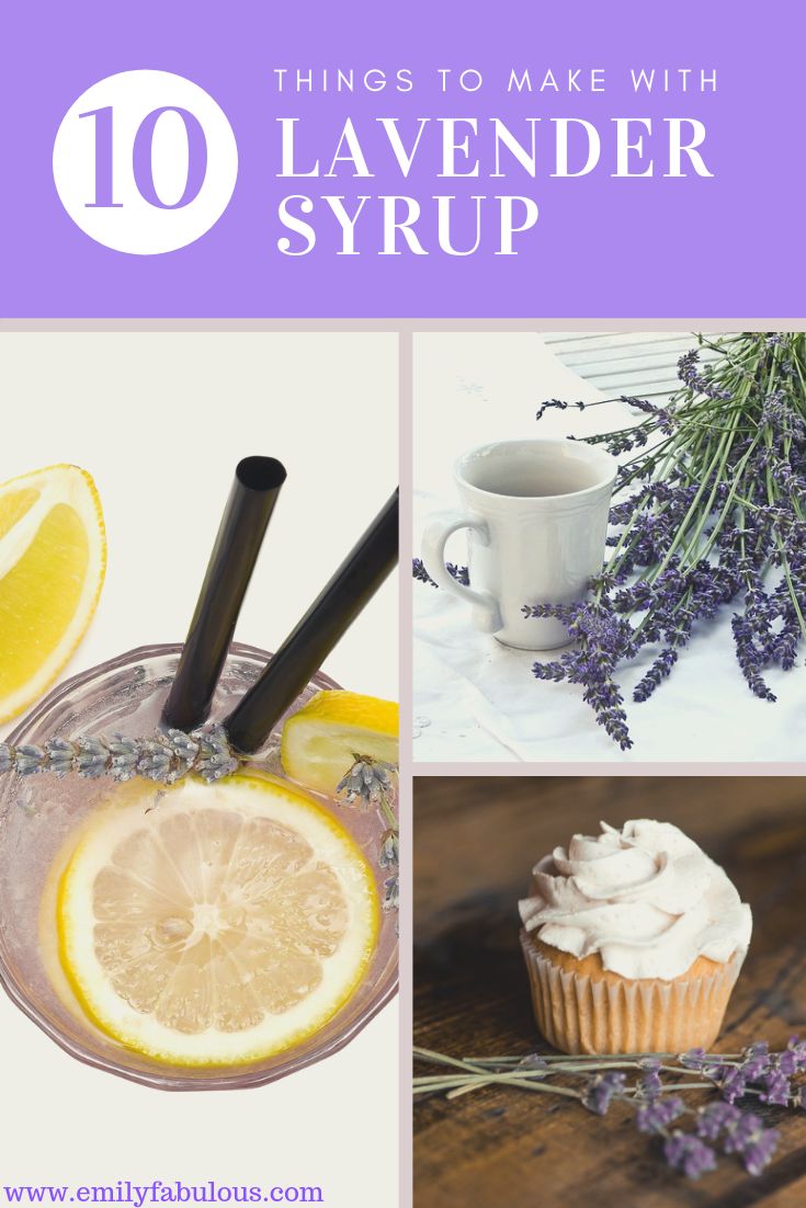 lavender syrup with lemons, cupcakes and other things to make with lavender syrup