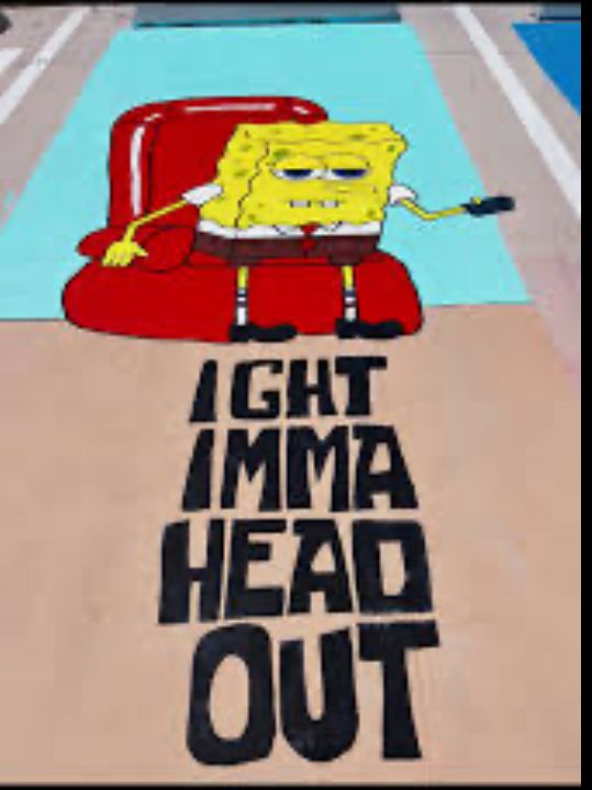 an image of spongebob on the ground that says, i got mmma head out