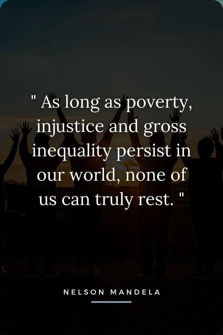 two people with their hands up in the air, one is saying as long as poverty, in justice and gross inequativity perist in our world, none of us can truly rest