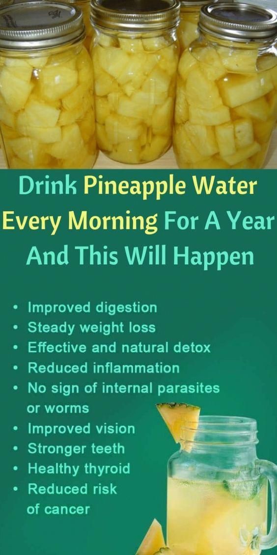 pineapple water for every morning for a year and this will happen if you have to drink it